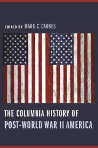 コロンビア版　第二次大戦後アメリカ史<br>The Columbia History of Post-World War II America