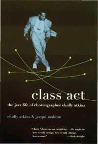 Class Act : The Jazz Life of Choreographer Cholly Atkins