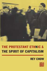 Ｒ．チョウ著／抗議者たちのエスニシティと資本主義の精神<br>The Protestant Ethnic and the Spirit of Capitalism