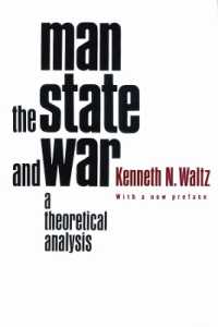 『人間・国家・戦争：国際政治の３つのイメ－ジ』（原書）<br>Man, the State, and War : A Theoretical Analysis （2ND）