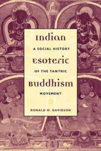 インドの神秘仏教：タントラ運動の社会史<br>Indian Esoteric Buddhism : A Social History of the Tantric Movement