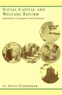 社会関係資本と福祉改革<br>Social Capital and Welfare Reform : Organizations, Congregations, and Communities