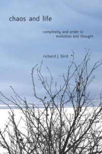 Chaos and Life : Complexity and Order in Evolution and Thought