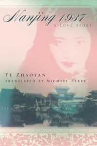 Nanjing 1937 : A Love Story (Weatherhead Books on Asia)