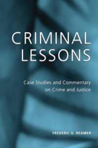 Criminal Lessons : Case Studies and Commentary on Crime and Justice