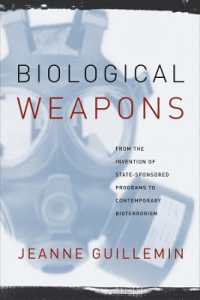 生物兵器：国家的プログラムからバイオテロリズムまで<br>Biological Weapons : From the Invention of State-Sponsored Programs to Contemporary Bioterrorism