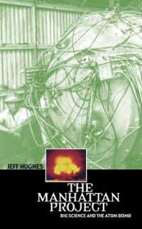 The Manhattan Project : Big Science and the Atom Bomb (Revolutions in Science)