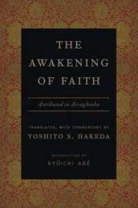 The Awakening of Faith : Attributed to Asvaghosha (Translations from the Asian Classics)