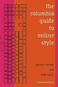 コロンビア版電子文章作法ガイド（第２版）<br>The Columbia Guide to Online Style （2ND）