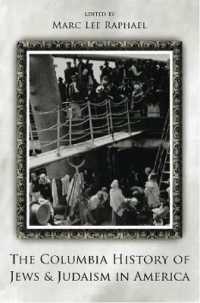 コロンビア版 アメリカのユダヤ人及びユダヤ教の歴史<br>The Columbia History of Jews and Judaism in America