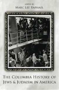 コロンビア版 アメリカのユダヤ人及びユダヤ教の歴史<br>The Columbia History of Jews and Judaism in America
