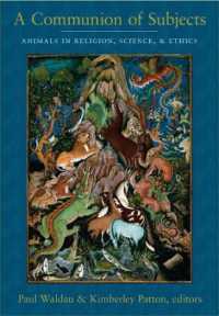 主体の交わりとしての世界：宗教、科学、倫理における動物<br>A Communion of Subjects : Animals in Religion, Science, and Ethics