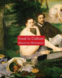 マッシモ・モンタナーリ著／食は文化だ（英訳）<br>Food Is Culture (Arts and Traditions of the Table: Perspectives on Culinary History)