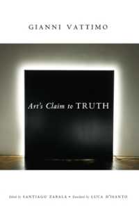 ジャンニ・ヴァッティモ著／芸術と真理（英訳編）<br>Art's Claim to Truth (Columbia Themes in Philosophy, Social Criticism, and the Arts)