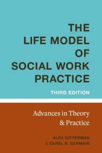 ソーシャルワークのライフモデル（第３版）<br>The Life Model of Social Work Practice : Advances in Theory and Practice （3RD）