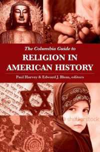 アメリカ史における宗教：コロンビア版便覧<br>The Columbia Guide to Religion in American History (Columbia Guides to American History and Cultures)
