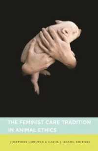 動物倫理学とフェミニズム的ケアの伝統：読本<br>The Feminist Care Tradition in Animal Ethics