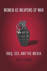 武器としての女性：イラク戦争、性とメディア<br>Women as Weapons of War : Iraq, Sex, and the Media