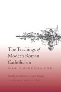 近代カトリシズムの法・政治・人間性についての教説<br>The Teachings of Modern Roman Catholicism on Law, Politics, and Human Nature