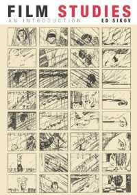 映画研究入門<br>Film Studies : An Introduction (Film and Culture Series) -- Paperback / softback