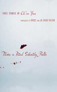 There a Petal Silently Falls : Three Stories by Ch'oe Yun (Weatherhead Books on Asia)