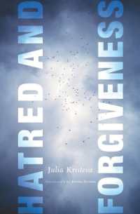 クリステヴァ著／嫌悪と赦し（英訳）<br>Hatred and Forgiveness (European Perspectives: A Series in Social Thought and Cultural Criticism)