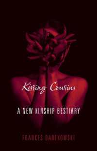 新世紀の親族の表象<br>Kissing Cousins : A New Kinship Bestiary