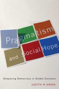 プラグマティズムと社会変革の希望<br>Pragmatism and Social Hope : Deepening Democracy in Global Contexts