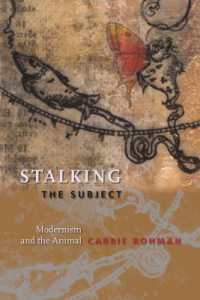 モダニズムと動物<br>Stalking the Subject : Modernism and the Animal