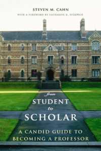 教授への道<br>From Student to Scholar : A Candid Guide to Becoming a Professor