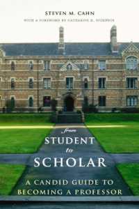 教授への道<br>From Student to Scholar : A Candid Guide to Becoming a Professor