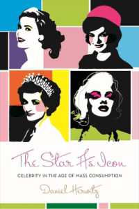 偶像としてのスター：大量消費時代のセレブリティ<br>The Star as Icon : Celebrity in the Age of Mass Consumption
