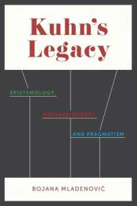 トマス・クーンの遺産：認識論・メタ哲学・プラグマティズム<br>Kuhn's Legacy : Epistemology, Metaphilosophy, and Pragmatism