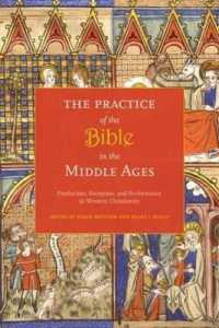 中世における聖書の実践<br>The Practice of the Bible in the Middle Ages : Production, Reception, and Performance in Western Christianity