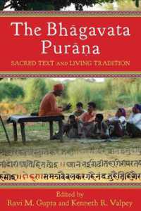 The Bhāgavata Purāna : Sacred Text and Living Tradition