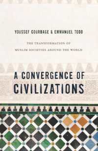 『文明の接近―「イスラームｖｓ西洋」の虚構』（英訳）<br>A Convergence of Civilizations : The Transformation of Muslim Societies around the World