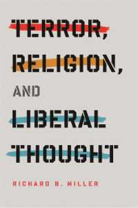 テロル、宗教とリベラリズム<br>Terror, Religion, and Liberal Thought (Columbia Series on Religion and Politics)