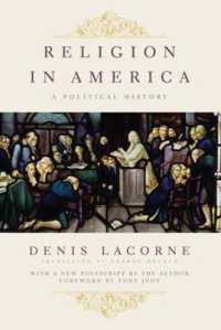 アメリカの宗教：政治史（英訳）<br>Religion in America : A Political History (Religion, Culture, and Public Life)