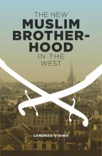 欧米の新イスラーム教徒コミュニティ<br>The New Muslim Brotherhood in the West (Columbia Studies in Terrorism and Irregular Warfare)