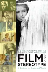 映画とステレオタイプ（英訳）<br>Film and Stereotype : A Challenge for Cinema and Theory (Film and Culture Series)