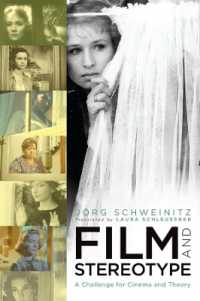 映画とステレオタイプ（英訳）<br>Film and Stereotype : A Challenge for Cinema and Theory (Film and Culture Series)