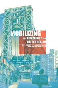よりよい公衆保健のためのコミュニティ動員：北マンハッタンの教訓<br>Mobilizing the Community for Better Health : What the Rest of America Can Learn from Northern Manhattan