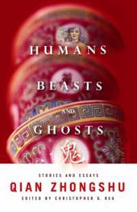 Humans, Beasts, and Ghosts : Stories and Essays (Weatherhead Books on Asia)