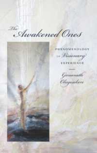 The Awakened Ones : Phenomenology of Visionary Experience