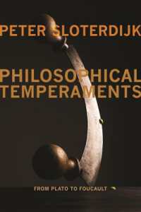 スローターダイク著／哲学的気質：プラトンからフーコーまで（英訳）<br>Philosophical Temperaments : From Plato to Foucault (Insurrections: Critical Studies in Religion, Politics, and Culture)