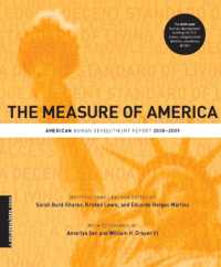 アメリカの測定：アメリカの人間開発報告2008-2009<br>The Measure of America : American Human Development Report, 2008-2009 (A Columbia / Ssrc Book)