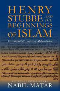 Henry Stubbe and the Beginnings of Islam : The Originall & Progress of Mahometanism