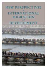 国際移住・開発への新視座<br>New Perspectives on International Migration and Development (Initiative for Policy Dialogue at Columbia: Challenges in Development and Globalization)