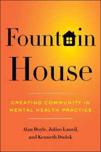Fountain House : Creating Community in Mental Health Practice