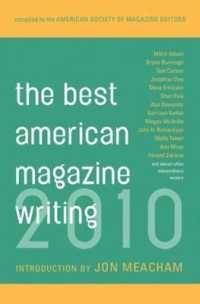 アメリカ最優秀雑誌記事賞：2010年<br>The Best American Magazine Writing 2010